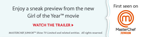 Enjoy a sneak preview of the new Girl of the Year™ movie. WATCH THE TRAILER